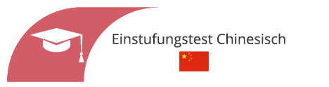 Chinesisch-Einstufungstest – Gratis-Online-Test von A1 bis B1