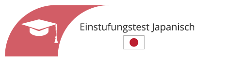 Japanisch-Einstufungstest – Gratis-Online-Test von A1 bis B1